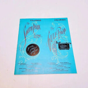Colorado South Park Line Gulf Road Time Tables and Connections VTG Museum Repro